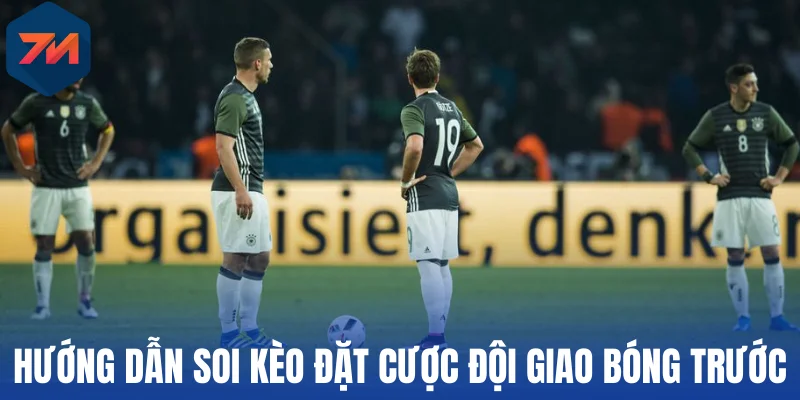 Hướng dẫn soi kèo đặt cược đội giao bóng trước