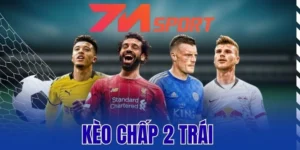 Tính tiền thưởng nhận được khi cược chấp 2 trái