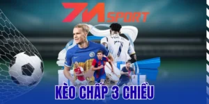 Thủ thuật cược chấp 3 chiều dễ thắng