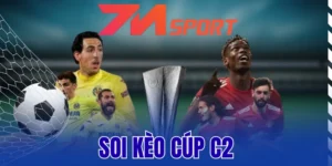 Bí kíp soi kèo Cúp C2 vô cùng hiệu quả