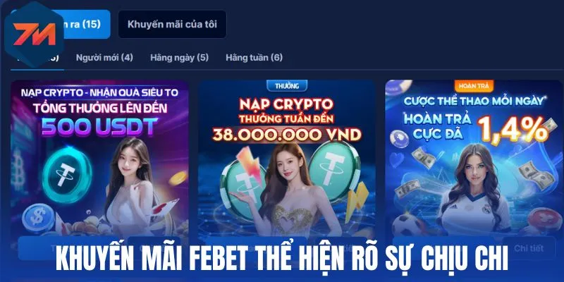 Khuyến mãi Febet thể hiện rõ sự chịu chi